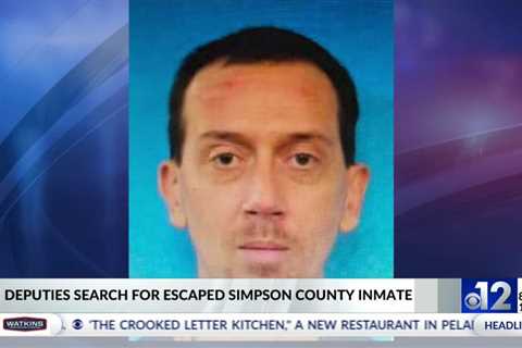 Simpson County deputies search for escaped inmate