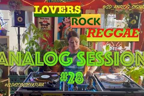 LOVERS ROCK Reggae Selection by IB Skankin  -  Analog Session 28