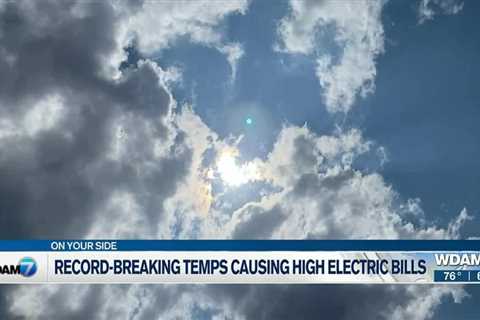 Record-breaking temps causing high electric bills