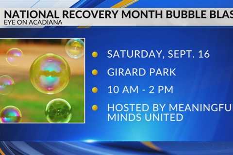 Meaningful Minds United, Inc. to host National Recovery Month Bubble Blast