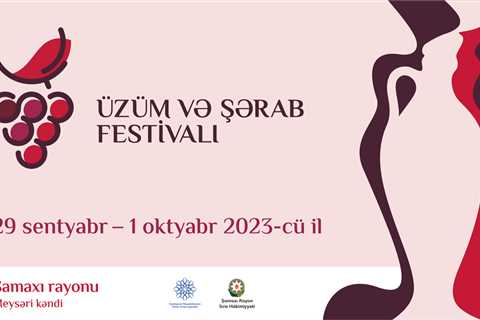 Azerbaijan’s Shamakhi to host Grape and Wine Festival