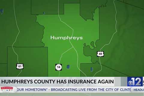 Humphreys County covered by insurance again