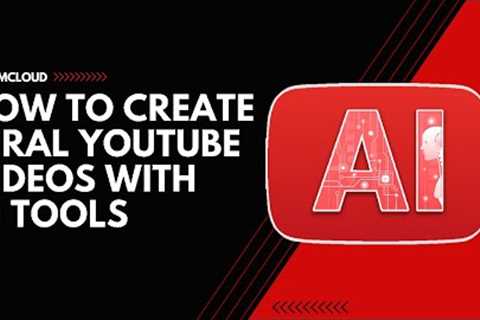 How To Create Viral YouTube Videos With Free AI Tools