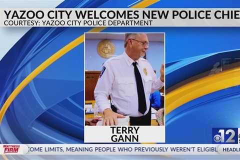 Terry Gann named Yazoo City police chief