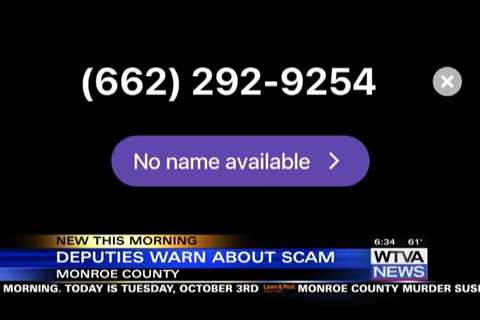 Monroe County Sheriff’s Department issues warning about phone scam