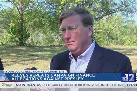 Reeves accuses Presley of campaign finance violations