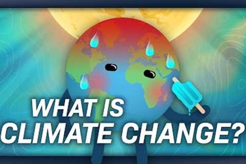 What is Climate Change?: Crash Course Climate & Energy #1