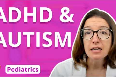 ADHD and Autism - Pediatric Nursing - Nervous System Disorders | @LevelUpRN