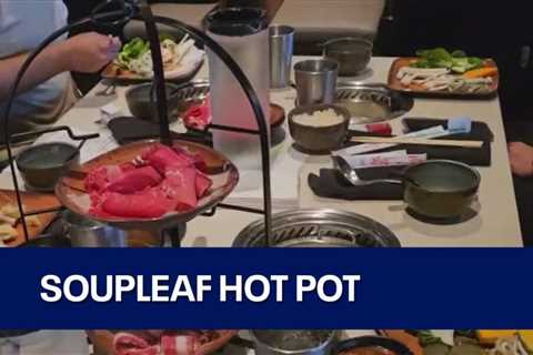 Soupleaf Hot Pot open in North Austin | FOX 7 Austin