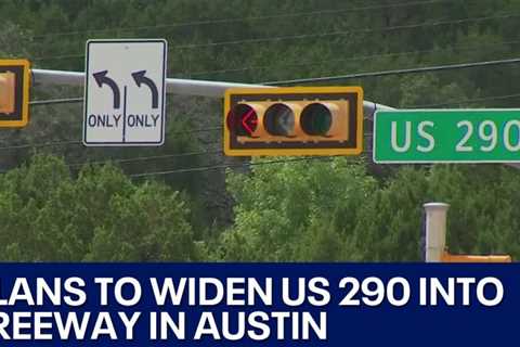 US 290 between Austin, Dripping Springs to be widened | FOX 7 Austin