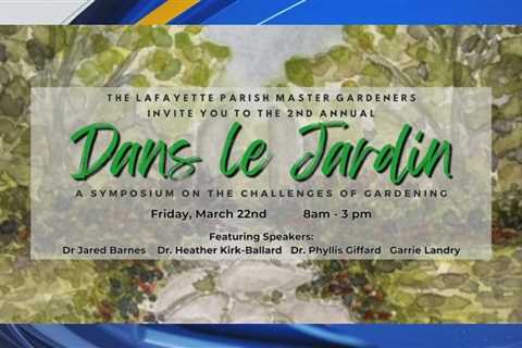 “Dans le Jardin” In the Garden with the Lafayette Parish Master Gardeners