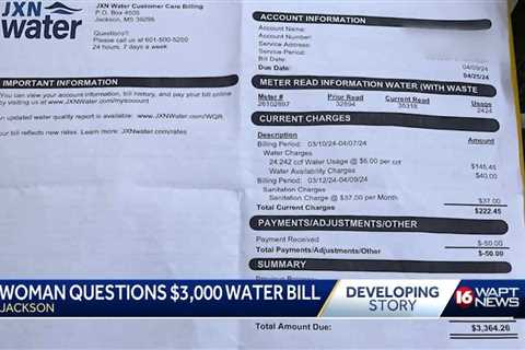 Jackson woman has $3K water bill