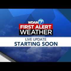 First Alert Weather Live Update – May 20, 2024