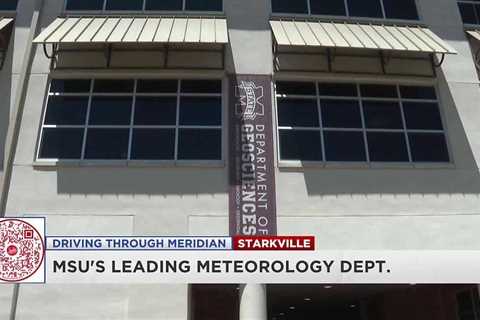 Driving Through Meridian: MSU’s Leading Meteorology Department