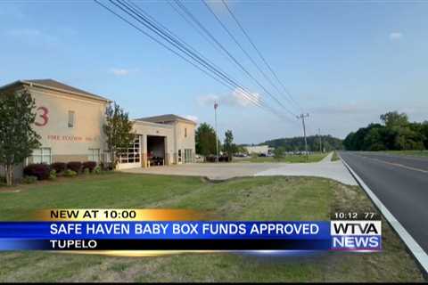 Tupelo approves contract for first Safe Haven Baby Box