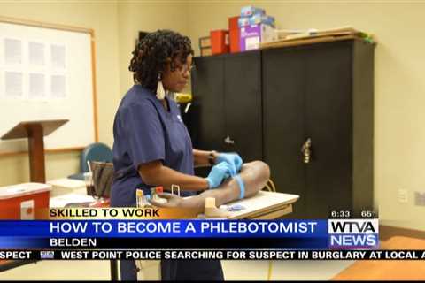 Skilled to Work: How to become a phlebotomist