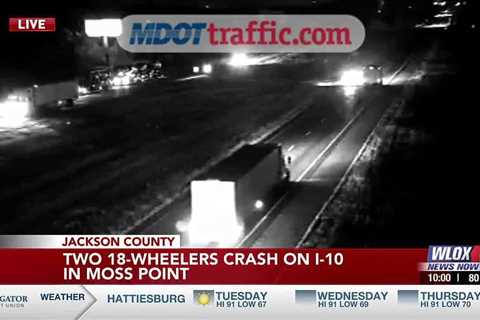 Two 18-wheelers crash on I-10 W in Moss Point, all lanes blocked