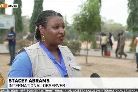 Stacey Abrams Goes to Nigeria As An Election Observer – And Then Both Major Parties Call for a..