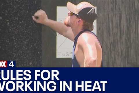 Pres. Biden proposes guidelines for working in excessive heat; Texas likely to oppose