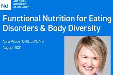 Function Nutrition for Eating Disorders + Body Diversity