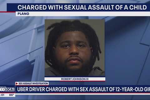 Uber driver arrested for sexually assaulting 12-year-old rider