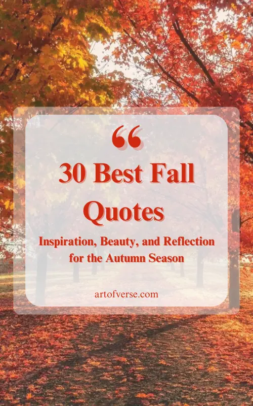 Top Fall Quotes to Celebrate the Season - Art Of Verse