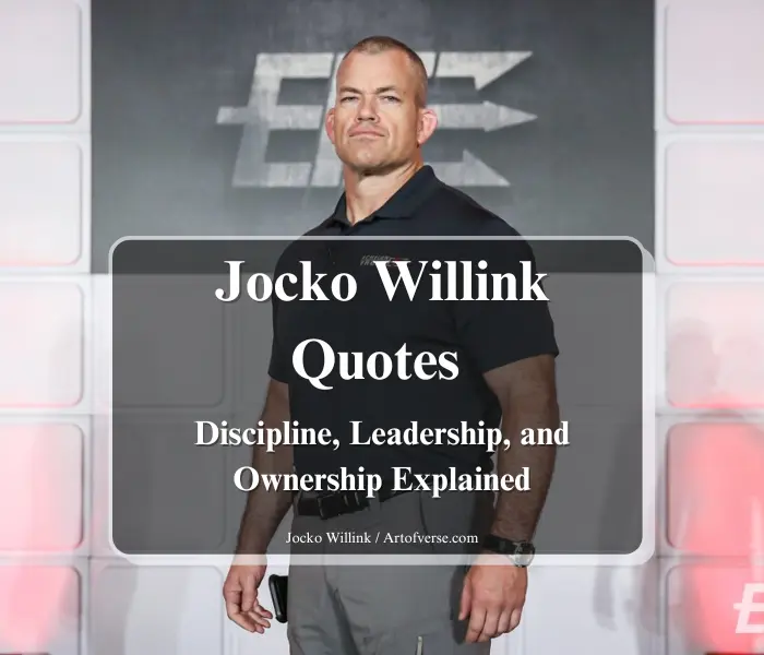 Jocko Quotes - Powerful Lessons on Discipline & Leadership - Art Of Verse