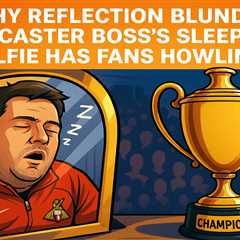 Trophy Reflection Blunder: Doncaster Boss's Sleeping Selfie Has Fans Howling