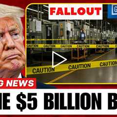 BREAKING GM LOSES $5 BILLION Overnight -Trump’s Tariffs IGNITE Auto Industry CHAOS!
