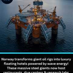 Norway (Supposedly) Offers Luxury Hotels from Old Oil Rigs
