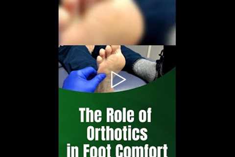 The Role of Orthotics in Foot Comfort #footcare  #CallusRemoval #orthotics  #footdoctor  #CallusTrim