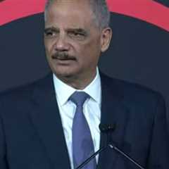 Former Attorney General Eric Holder Says ‘There is a Concerted Effort to Re-Segregate America’..