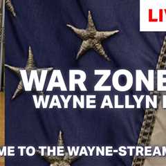 Watch Live: The WAR Zone Podcast With Wayne Allyn Root Presented by The Gateway Pundit: Massive Win ..