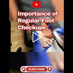 Importance of Regular Foot Checkups 👣 Don’t Skip This During a Skin Check